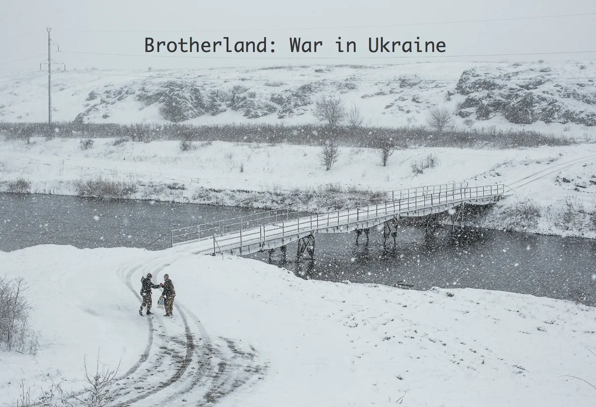 Brotherland: War in Ukraine Opening Reception