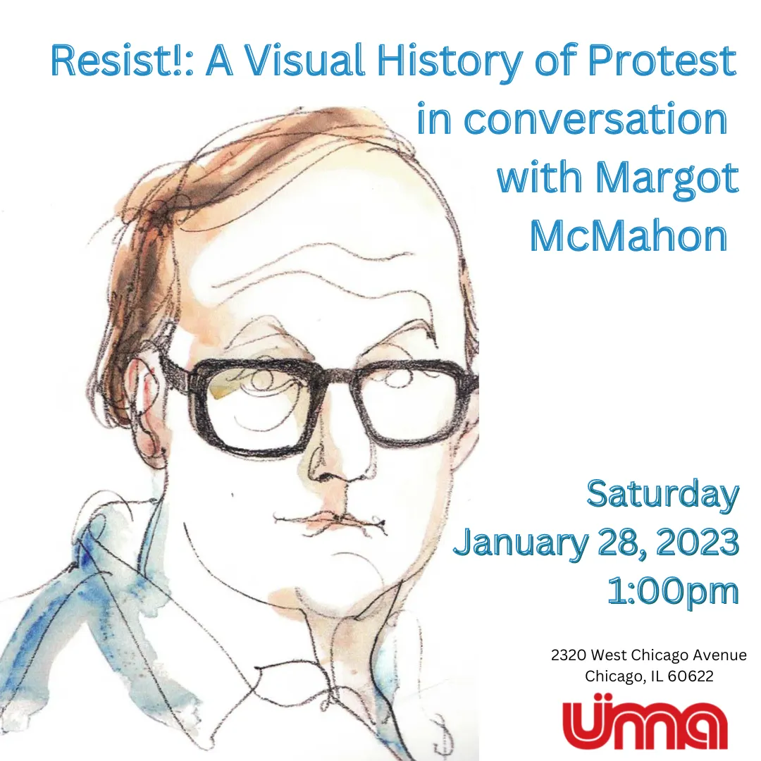 Resist!: A Visual History of Protest Curatorial Conversation with Margot McMahon
