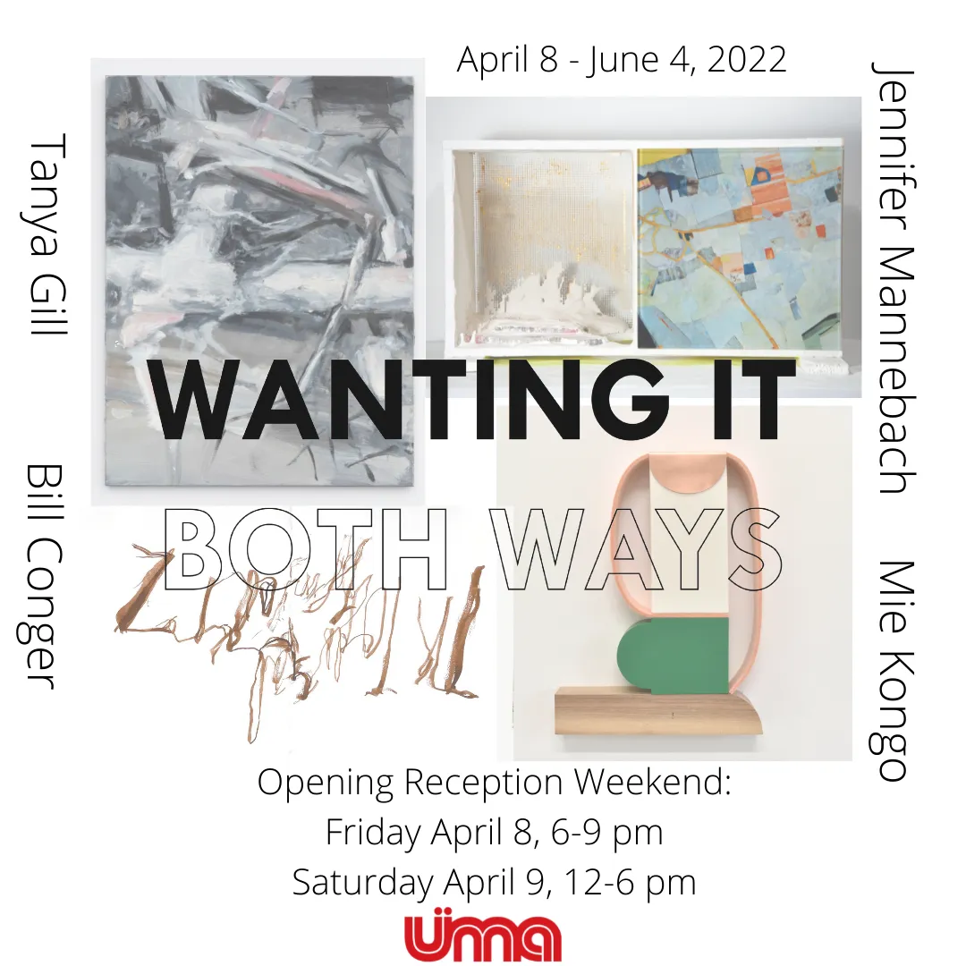 Wanting it Both Ways Opening Reception Weekend